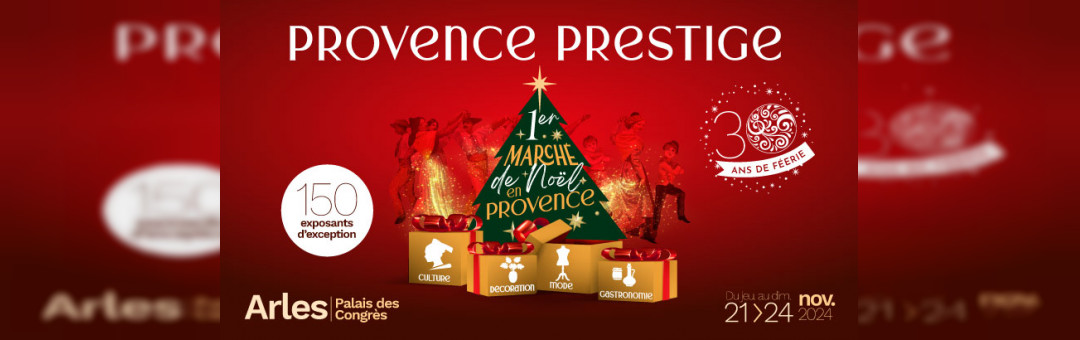 Provence Prestige, 1er marché de Noël en Provence