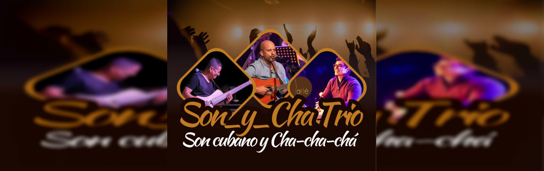 Son_y_Cha Trio – Son Cubano y Cha-cha-chá