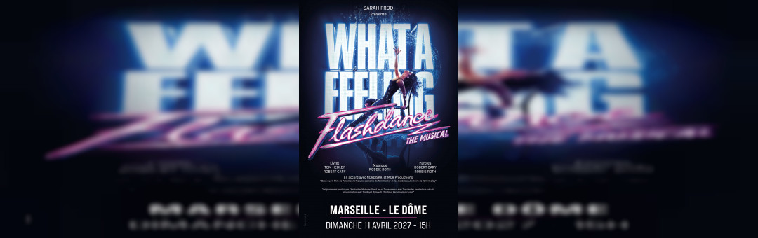 FLASHDANCE – The Musical