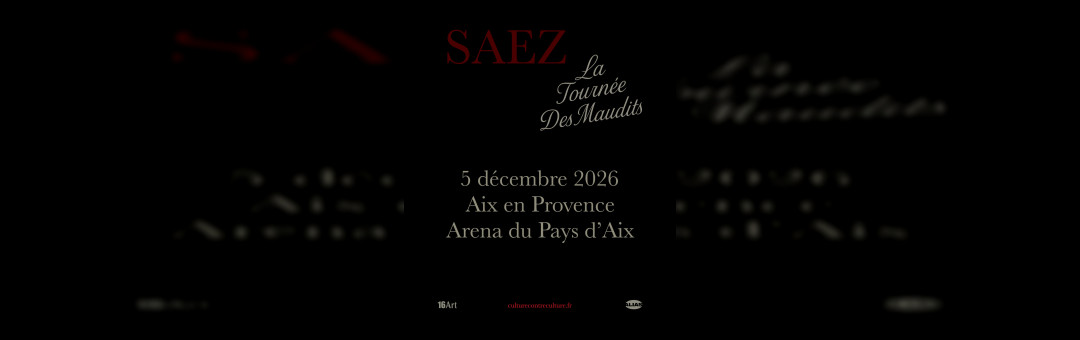 SAEZ – LA TOURNEE DES MAUDITS
