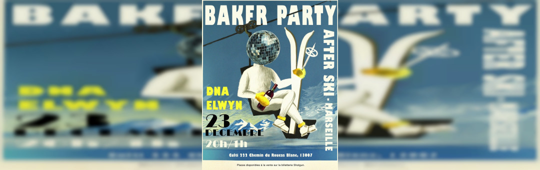 Baker Party After Ski/Folie Douce