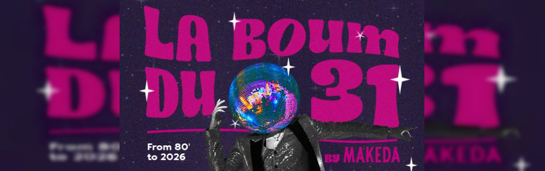 La Boum Du 31 By Le Makeda