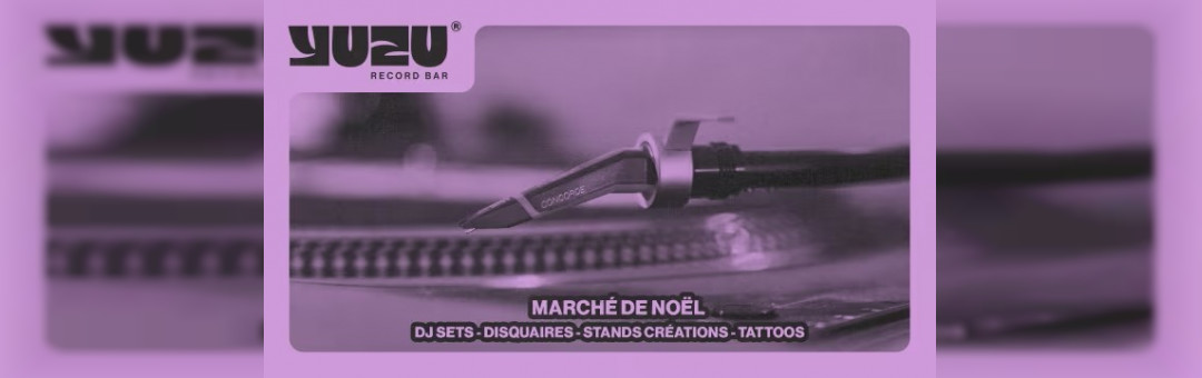 Marché De Noël Festif @Yuzu Record Bar