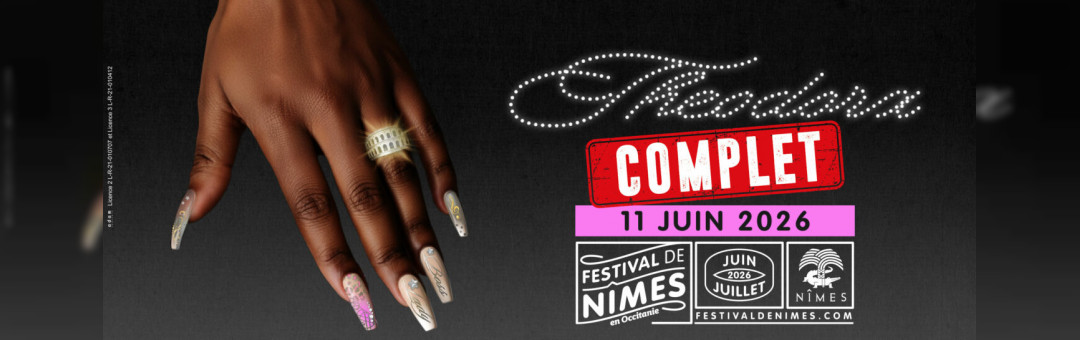 Theodora au festival de Nîmes – Complet