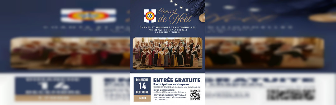 Chants et musiques de Noel par le Roudelet Felibren