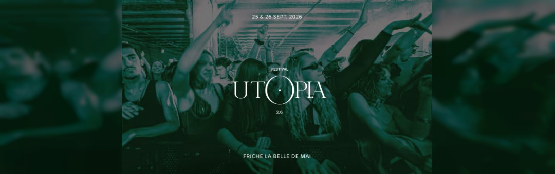 Utopia Festival | Tome VI