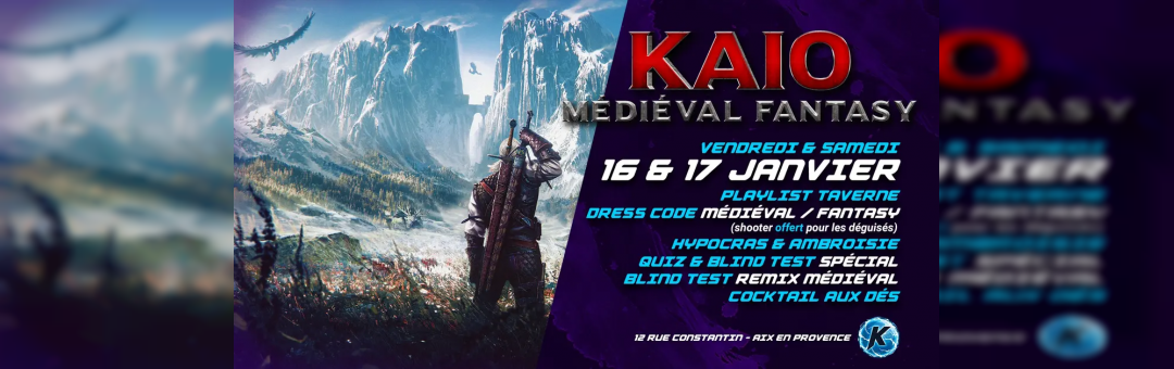 KAIO MÉDIÉVAL FANTASY : Taverne du moyen age à Aix !