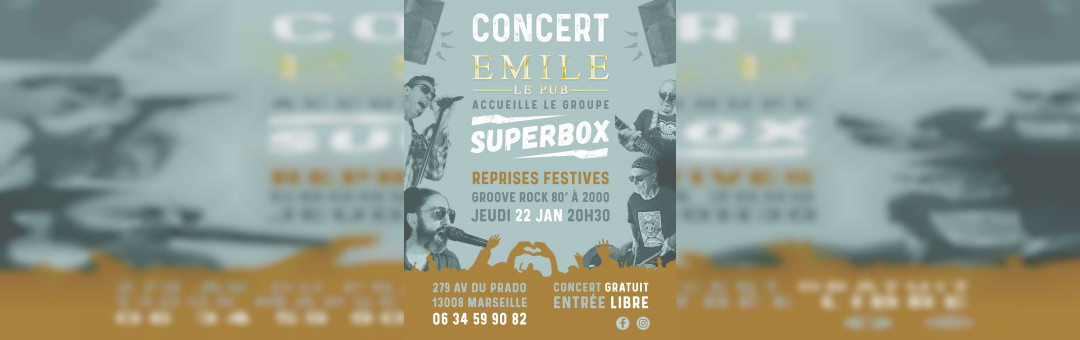 SUPERBOX – reprises festives / Concert chez Emile – le pub