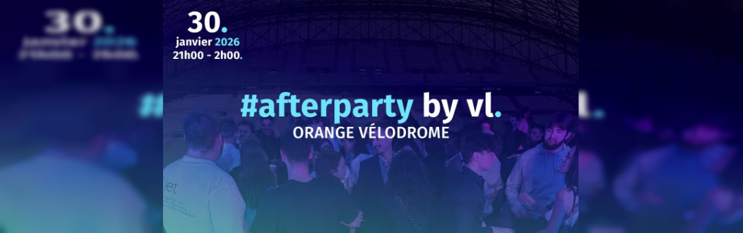 #Afterparty @Stade Orange Vélodrome