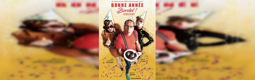 Bonne année bordel : la comédie des Suds Plan de Campagne