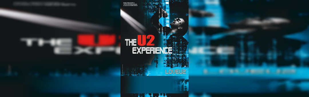 THE U2 EXPERIENCE