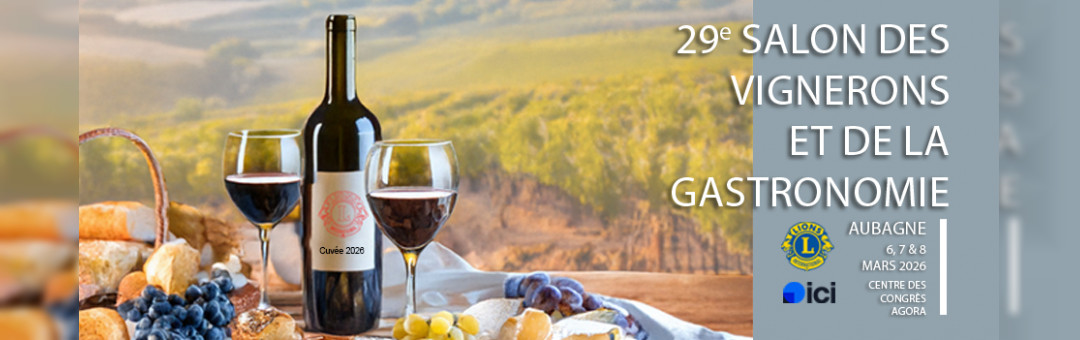 29ème Salon des Vignerons et de la Gastronomie