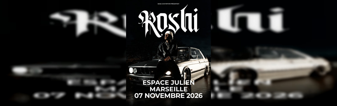 ROSHI à l&rsquo;Espace Julien