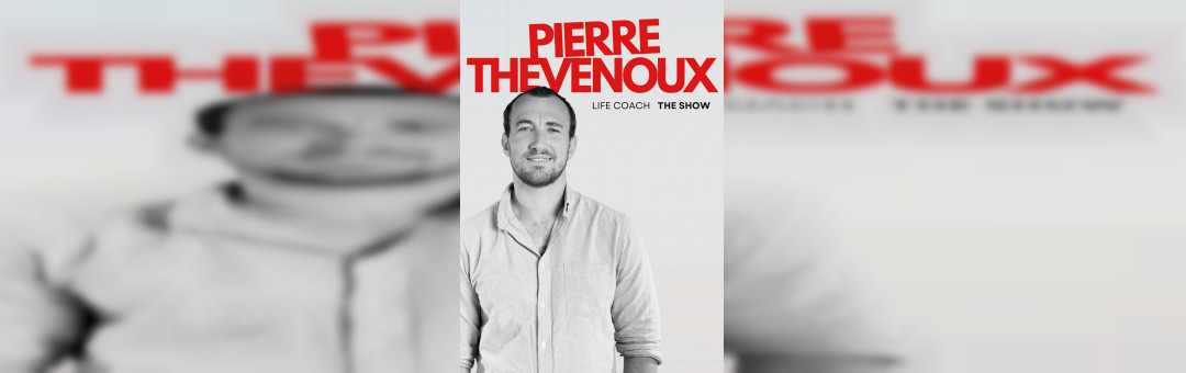 PIERRE THEVENOUX – LIFE COACH