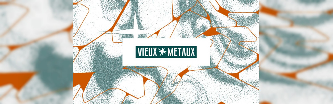 Vieux Métaux