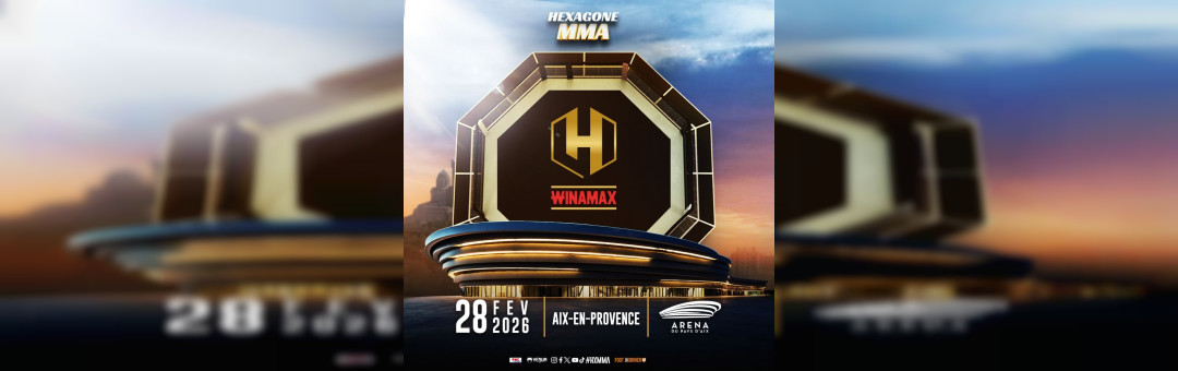 Hexagone MMA à l&rsquo;Arena du Pays d&rsquo;Aix !
