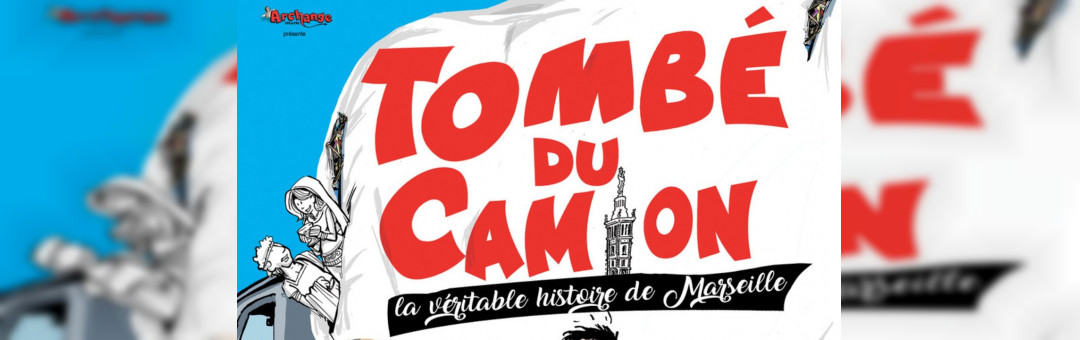 Tombé du camion