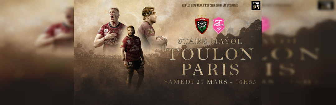 Top 14 : Toulon – Stade Français Play offs en jeu !