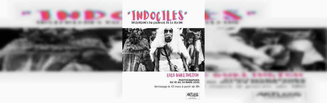 Exposition « INDOCILES » – Photographies du Carnaval de La Plaine de Coco Burlington