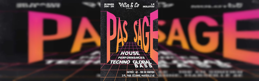 PaS SaGe #1 – Le Molotov