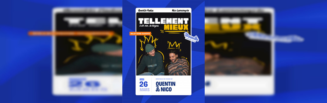 Tellement Mieux – Un spectacle de Stand Up – 26/03