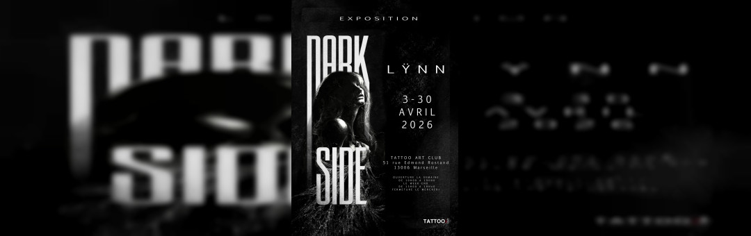 Dark Side – LYNN expose au Tattoo Art Club.