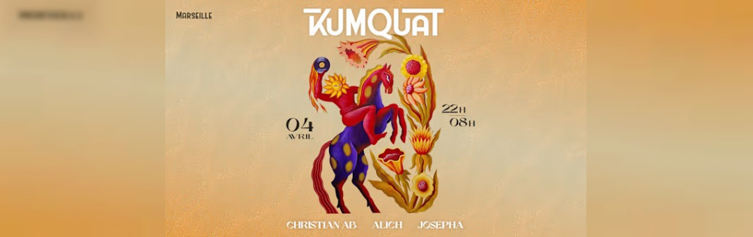 Kumquat W/ Christian Ab, Alich, Josepha — 4 Avril 2026