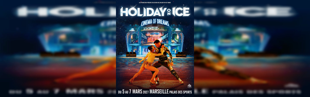 HOLIDAY ON ICE – CINEMA OF DREAMS