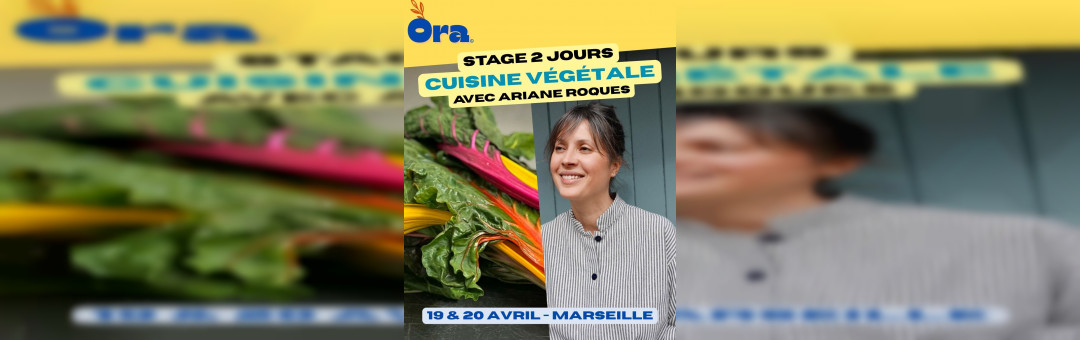 STAGE CUISINE VEGETALE ORA 2 JOURS