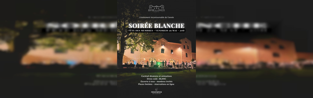 Soirée blanche 2026 à la Bastide de la Salette