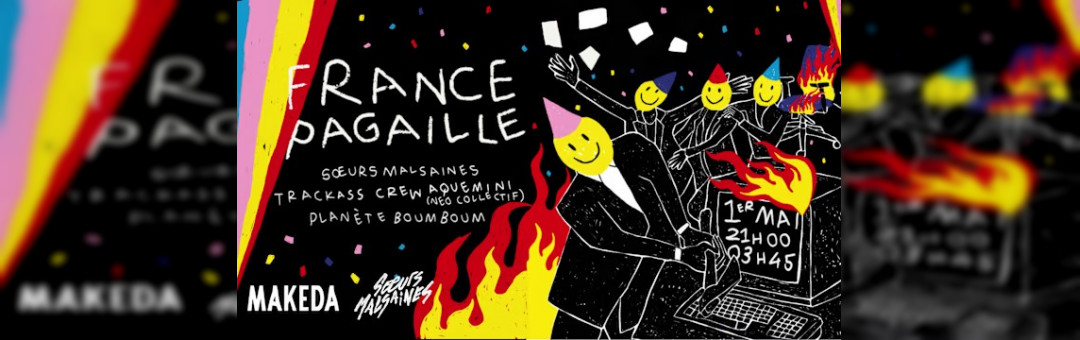 France Pagaille By Soeurs Malsaines & Planète Boum Boum