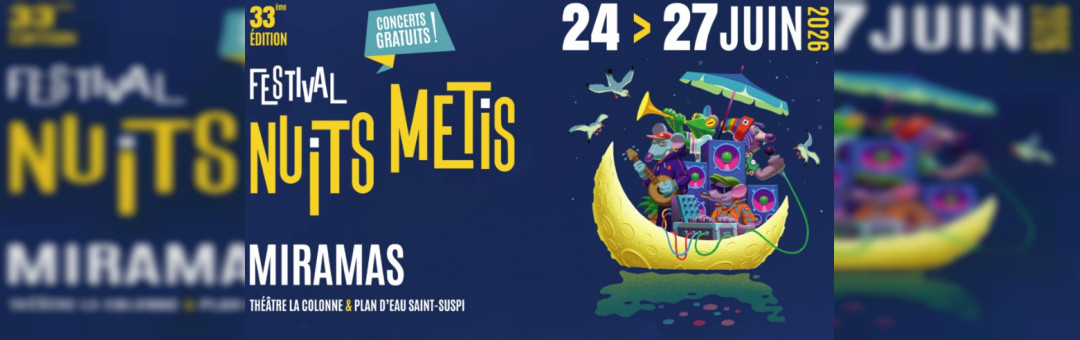 Festival Nuits Métis 2026