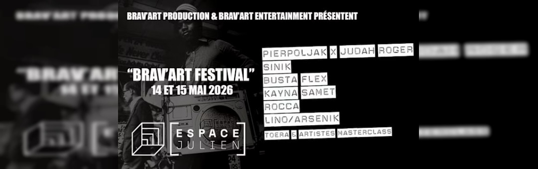 Brav&rsquo;art Festival
