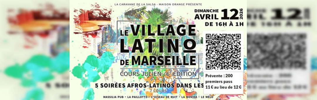 Le Village Latino de Marseille – Cours Julien 6ème édition