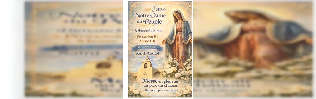 160ème anniversaire Notre Dame du Peuple Saint-Andiol