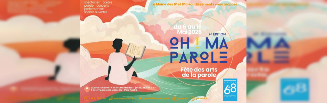 Oh ! Ma Parole : 6e édition de la fête des Arts de la Parole