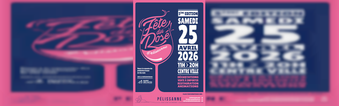 La Fête du rosé à Pélissanne !