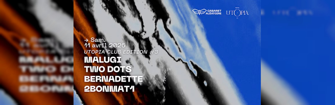 11/04 | Utopia Club Edition #3 : Malugi & More