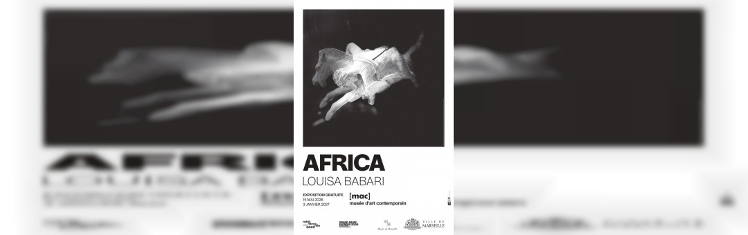 AFRICA – Louisa Babari au Mac du 15 mai au 3 janvier 2027