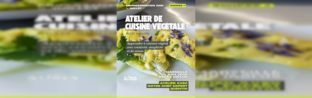 ATELIER DE CUISINE VÉGÉTALE