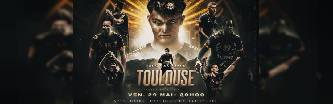 Star League handball PAUC contre Toulouse : avant dernier match de la saison !