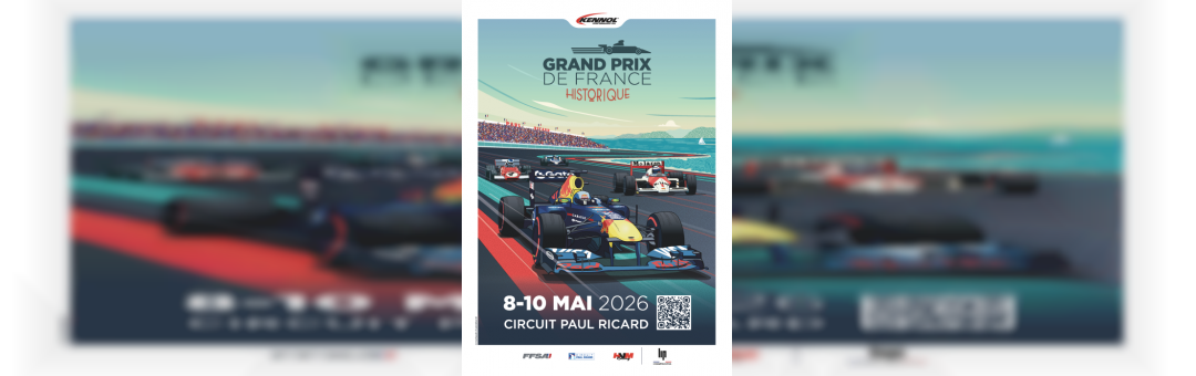 L&rsquo;unique course de Formule 1 en France : Le Grand Prix de France Historique au Castellet !