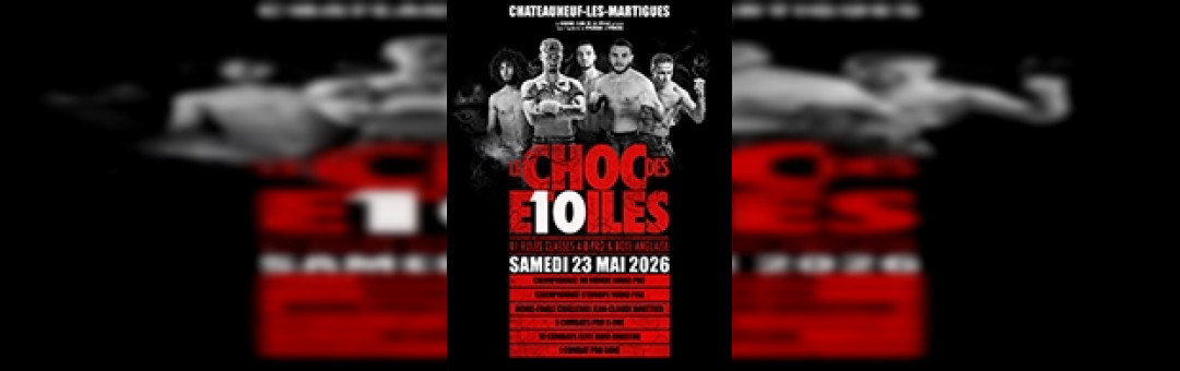Le Choc des étoiles à Châteauneuf les Martigues : Boxe Anglaise et K-One