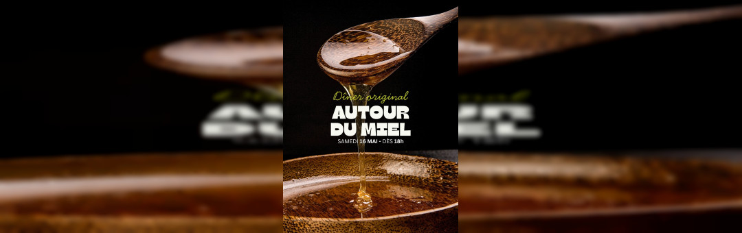 Dîner original autour du miel