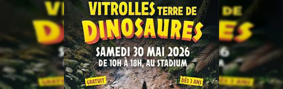 Vitrolles Terre de Dinosaures au Stadium !