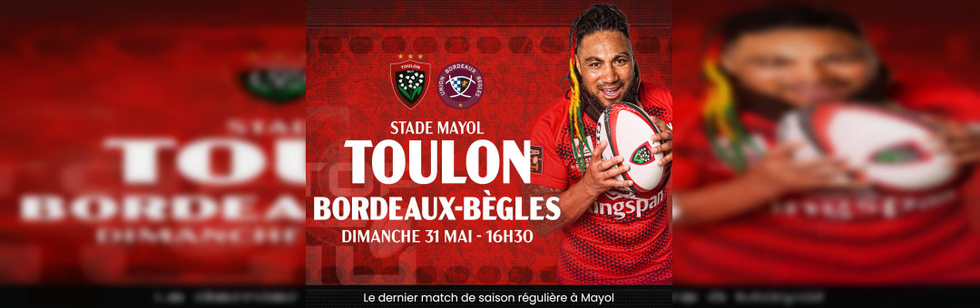 RCT – UBB : le champion d&rsquo;Europe reçu à Mayol dimanche !