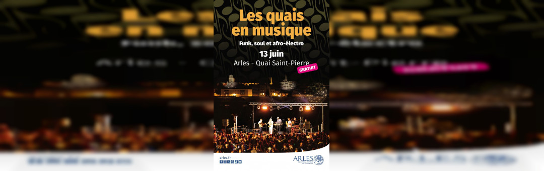 Quais en musique : aller faire la fête au bord du Rhône !