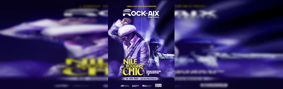 Nile Rodgers & Chic en concert à l&rsquo;Arena du Pays d&rsquo;Aix !