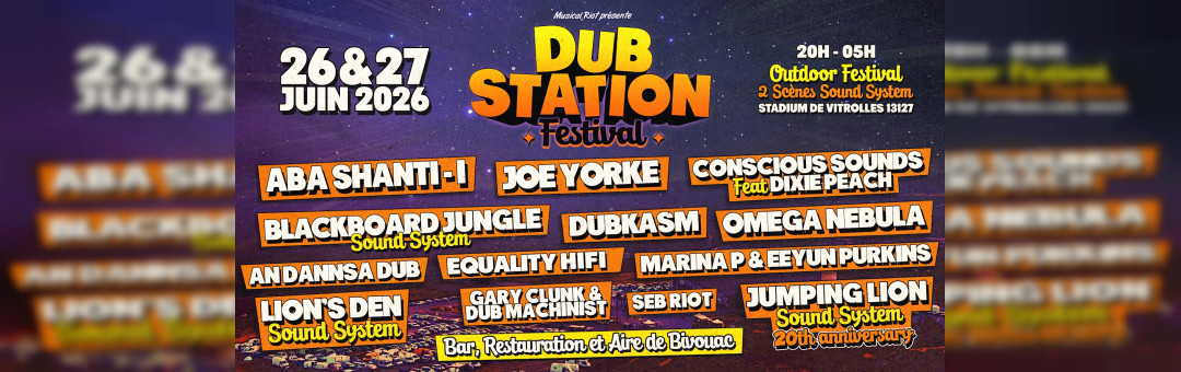 Dub Station Festival au Stadium de Vitrolles