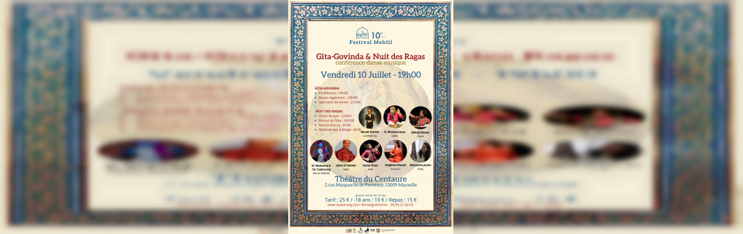 FESTIVAL MEHFIL : GÎTA GOVINDA / NUIT DES RAGAS